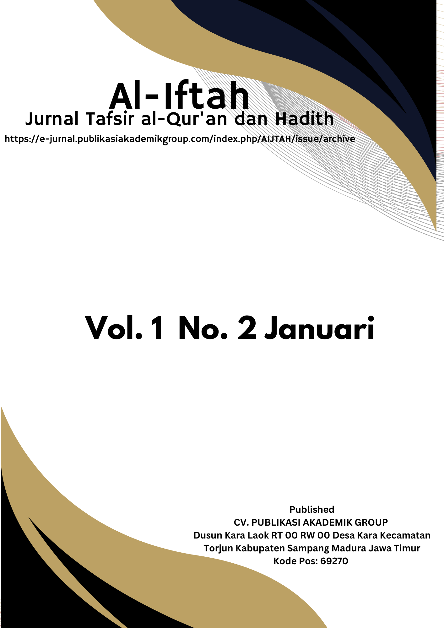 					View Vol. 2 No. 1 (2026): Al-Iftah: Jurnal Tafsir al-Qur'an dan Hadith
				