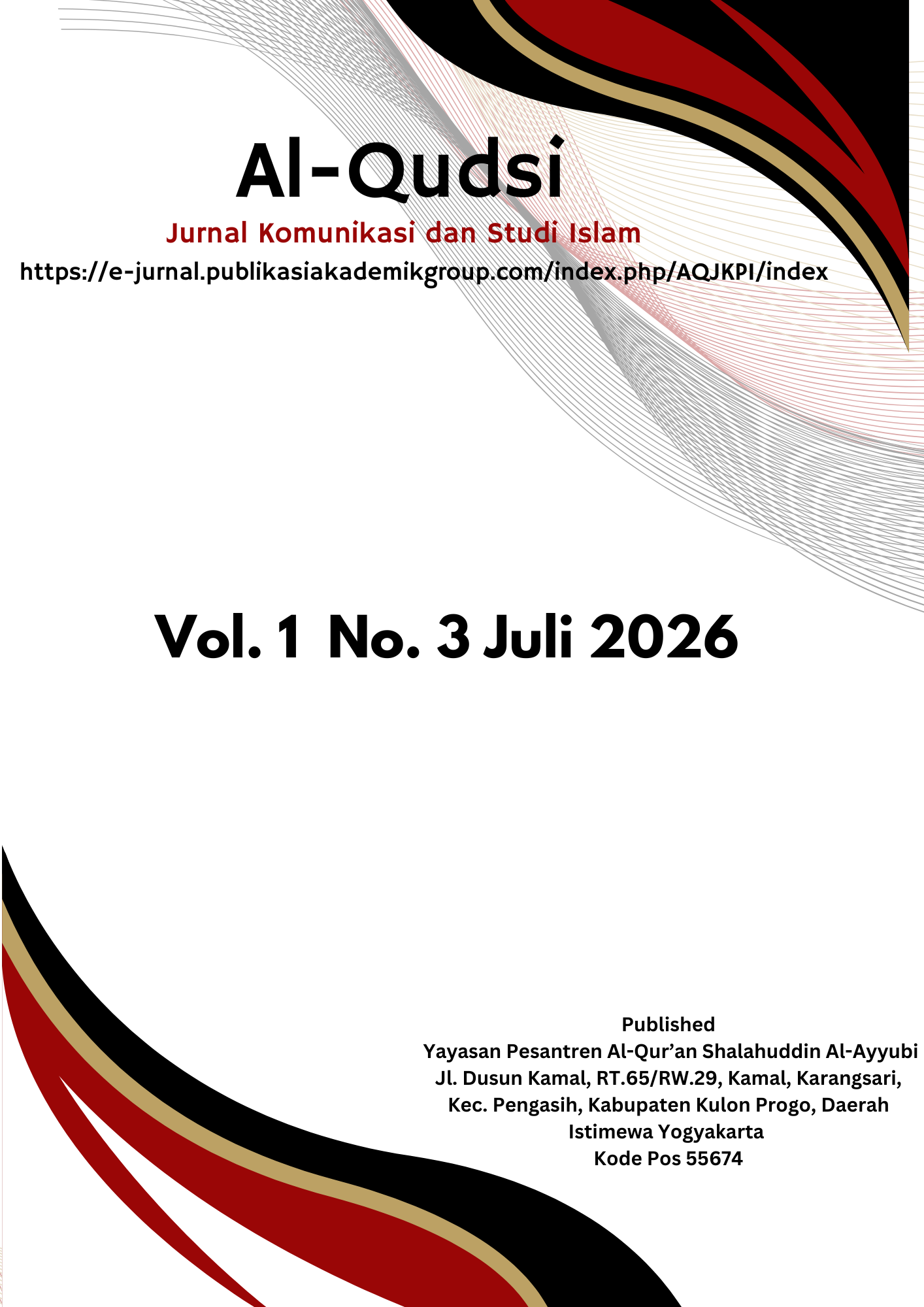 					View Vol. 1 No. 3 (2026): Al-Qudsi : Jurnal Komunikasi dan Studi Islam
				