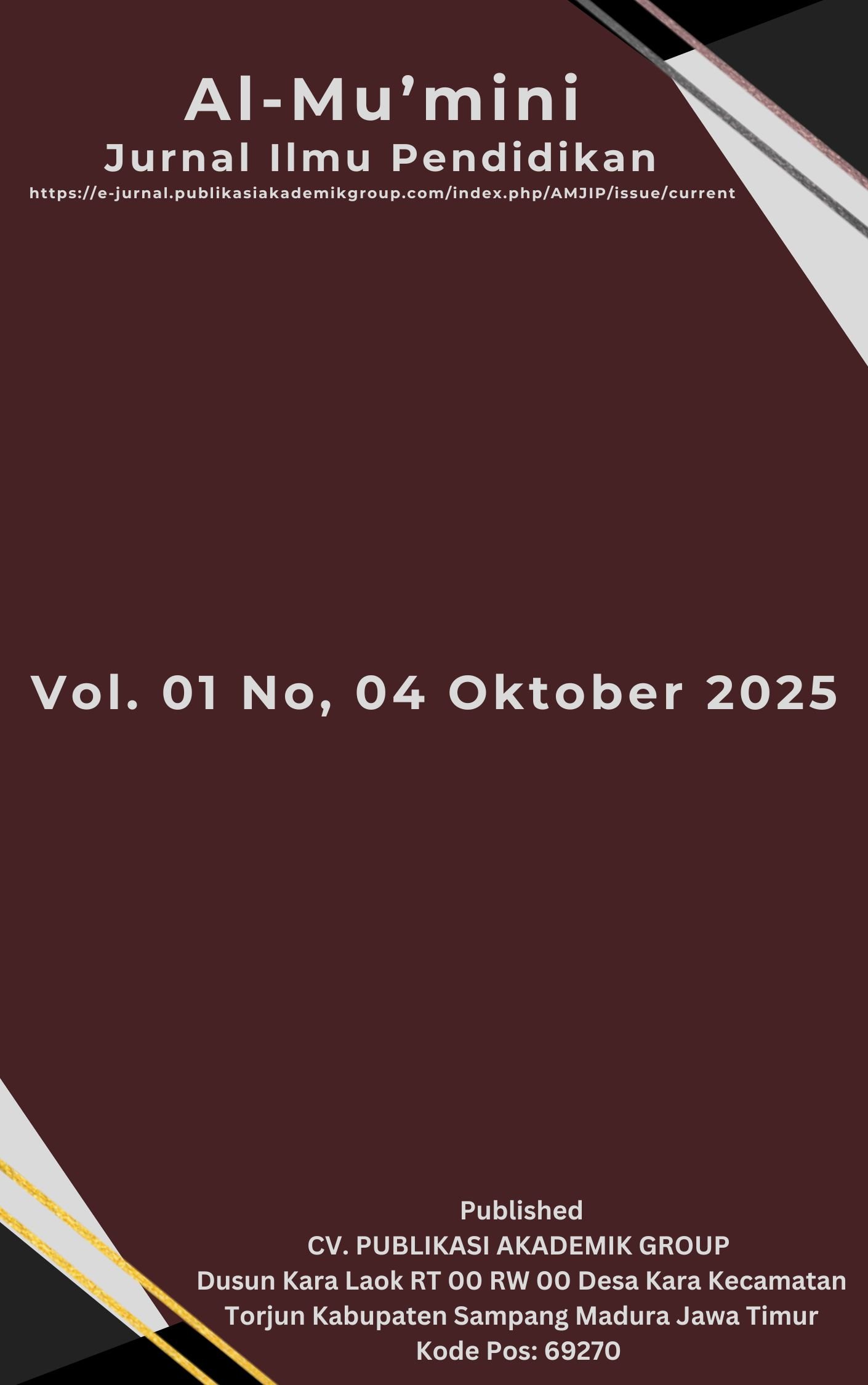 					View Vol. 1 No. 4 (2025): Ilmu Pendidikan dan Kajian Keislaman 
				