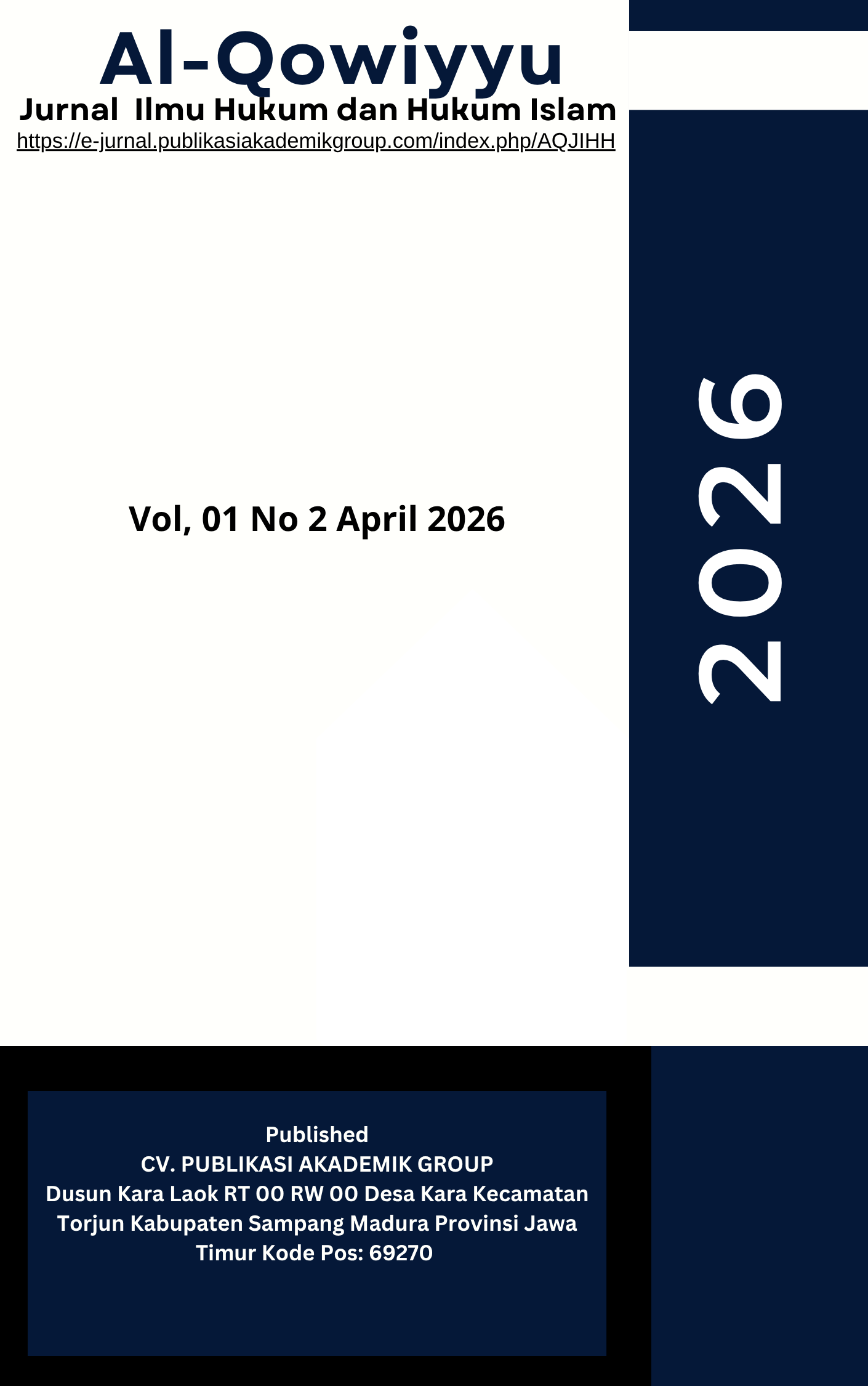 					View Vol. 1 No. 2 (2026): Ilmu Hukum dan Hukum Islam
				